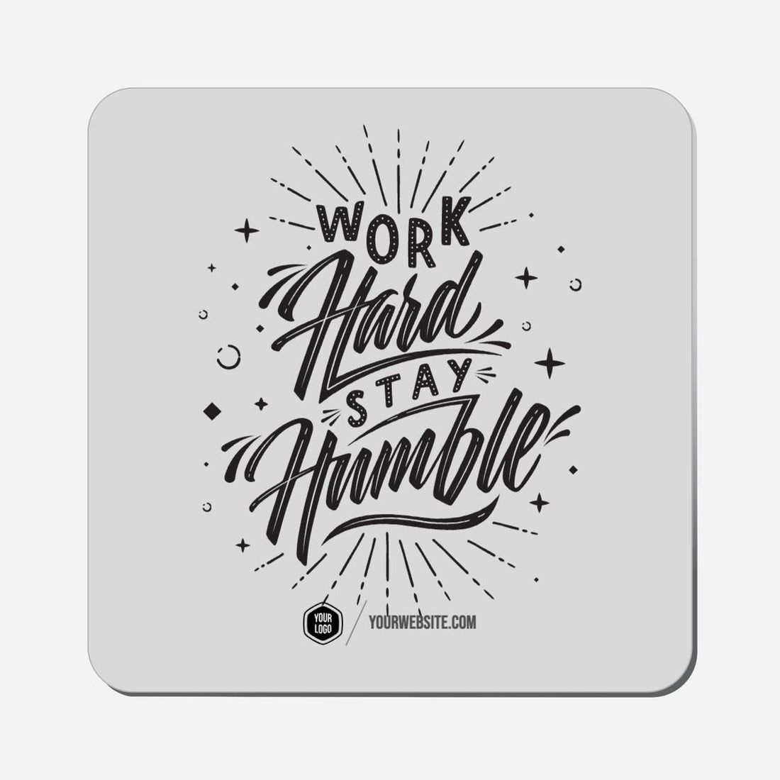 Work Hard Stay Humble - Classic Shape Preview
