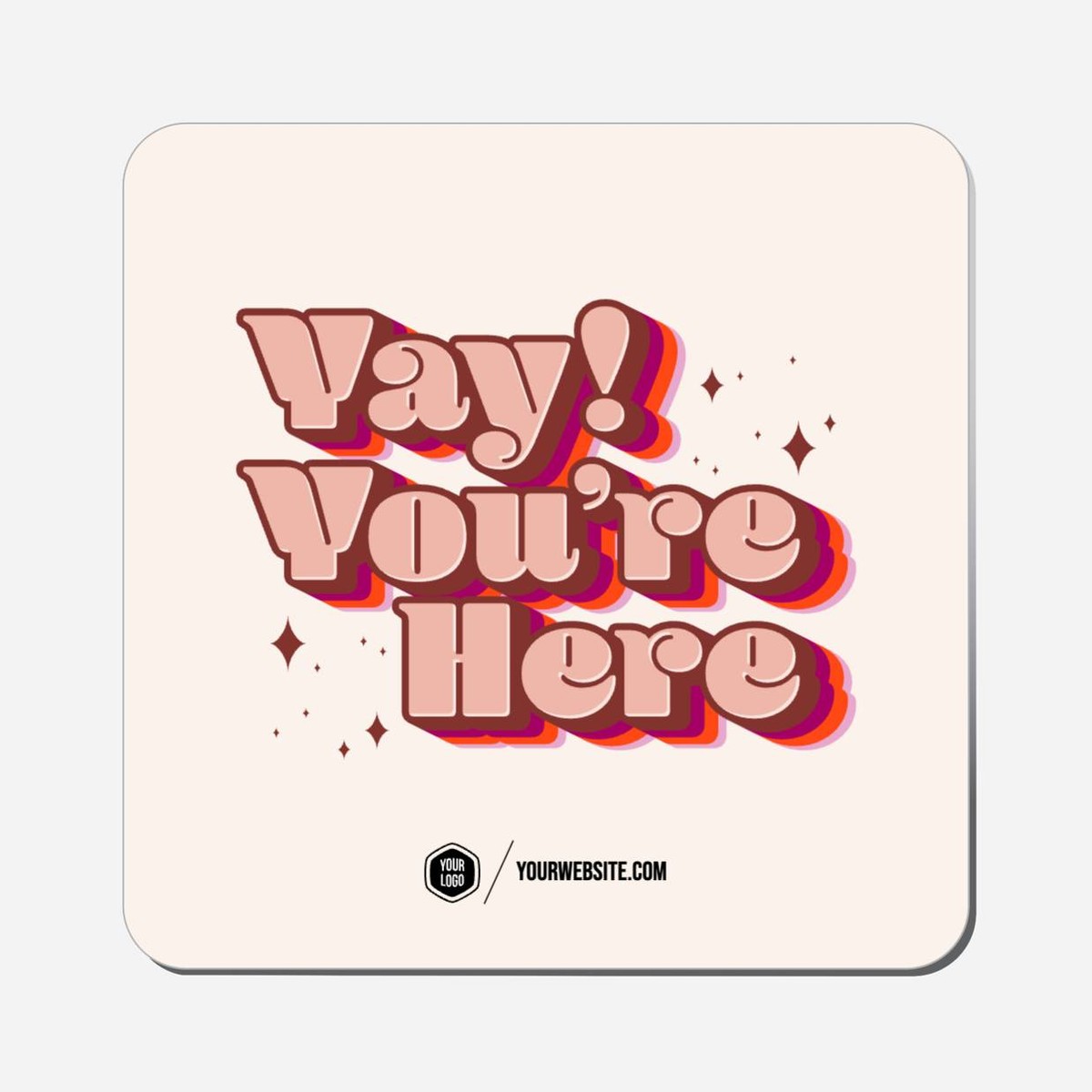 Yay! You&