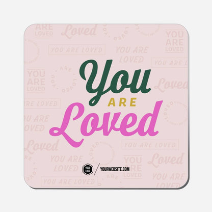 You Are Loved - Classic Shape Preview