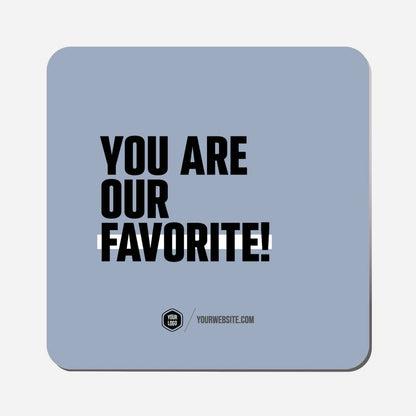 You Are Our Favorite - Classic Shape Preview