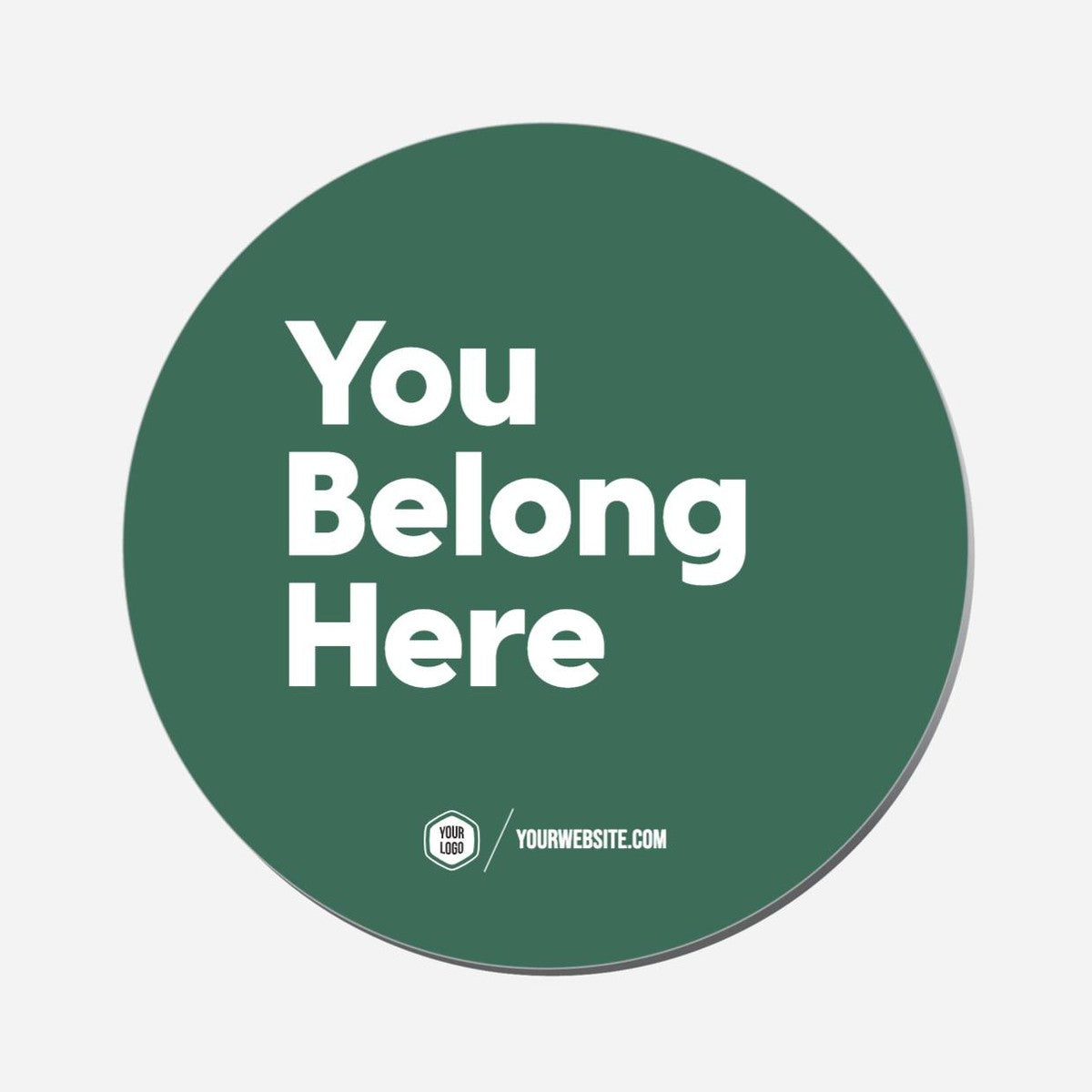 You Belong Here - Circle Shape Preview