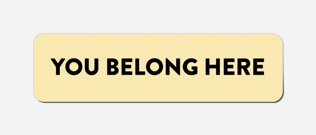You Belong Here - Classic Shape Preview