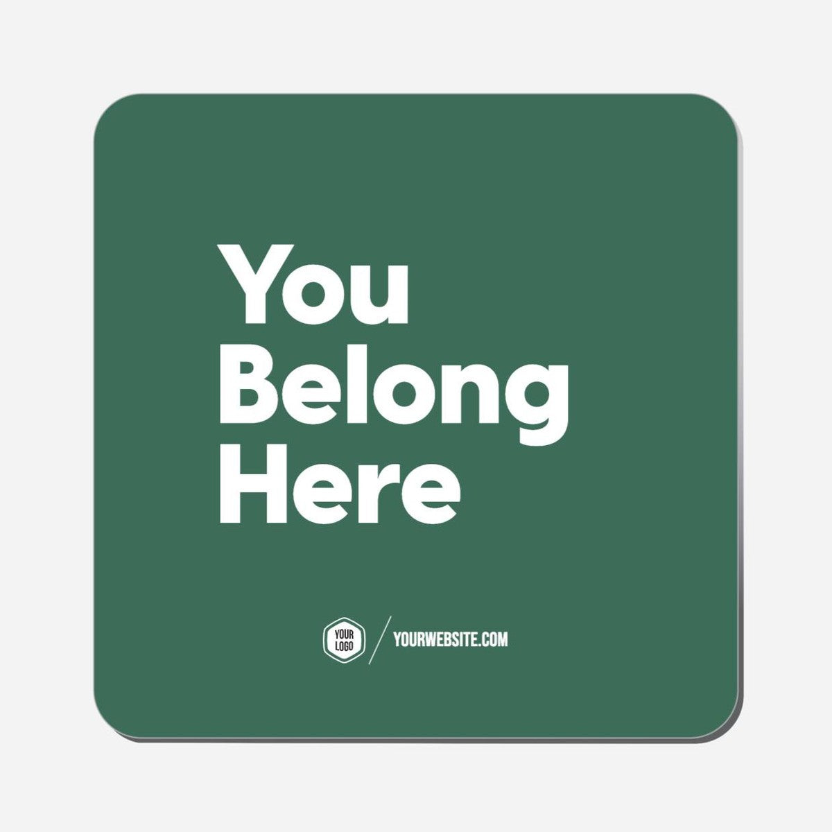 You Belong Here - Classic Shape Preview