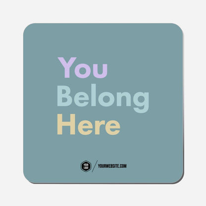 You Belong Here - Classic Shape Preview