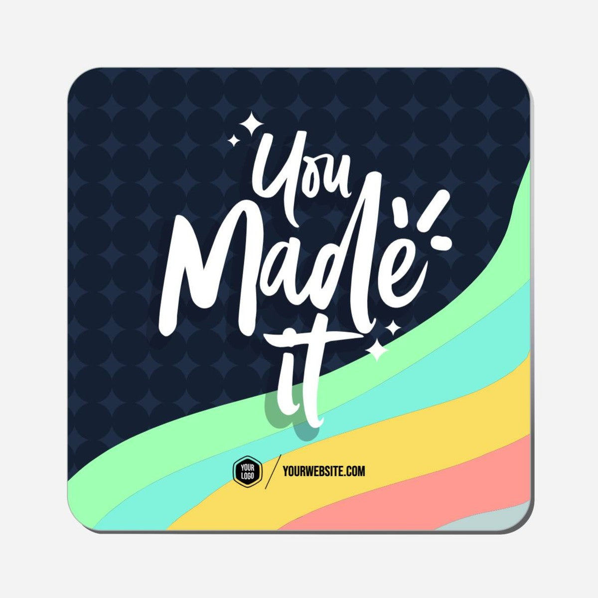 You Made It - Classic Shape Preview
