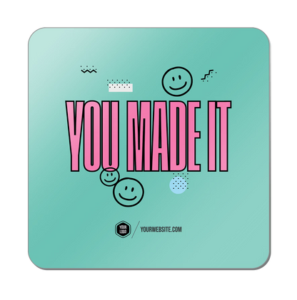 You Made It — 90s Vibes Popsigns